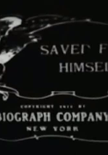 Salvo por Si Mesmo (Saved from Himself)