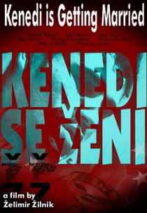 Kenedi Is Getting Married (Kenedi se zeni)