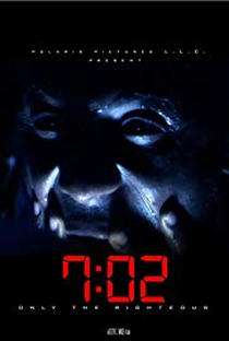 7:02 Only the Righteous - Poster / Capa / Cartaz - Oficial 1