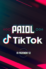 Paiol TikTok: Pré-Estreia A Fazenda 13 (Paiol Tik Tok - Pré-Estreia A Fazenda)