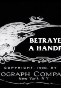 Betrayed by a Handprint (Betrayed by a Handprint)