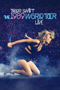 The 1989 World Tour Live - Poster / Capa / Cartaz - Oficial 1