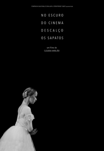 No Escuro do Cinema Descalço os Sapatos (No Escuro do Cinema Descalço os Sapatos)