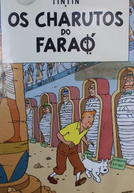 As Aventuras de Tintim - Os Charutos do Faraó (Les Aventures de Tintin - Les Cigares Du Pharaon)
