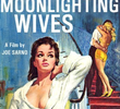 Moonlighting Wives