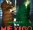 Mistério no México