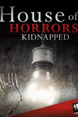 Reféns (3ª Temporada) (House of Horrors: Kidnapped (Season 3))