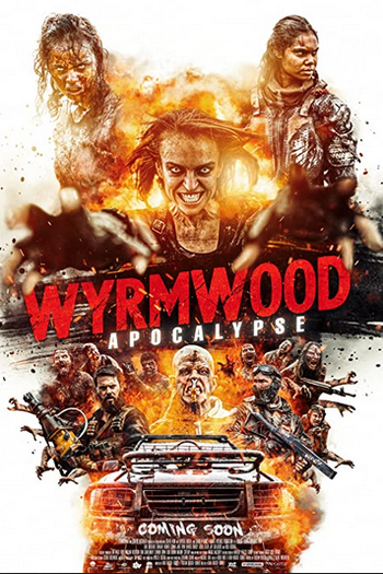  de Filme Wyrmwood: Apocalypse (2021)