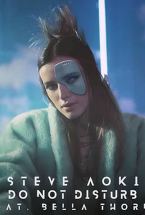 Steve Aoki feat. Bella Thorne - Do Not Disturb - Poster / Capa / Cartaz - Oficial 1
