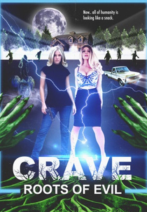 Crave: Roots of Evil (Crave: Roots of Evil)