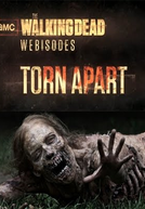 The Walking Dead Webisodes: Torn Apart (The Walking Dead Webisodes: Torn Apart)