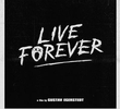 Live Forever