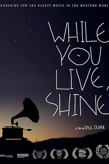 Poster de Filme Enquanto você vive, brilhe (2018)