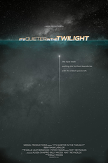 It's Quieter in the Twilight (It's Quieter in the Twilight)
