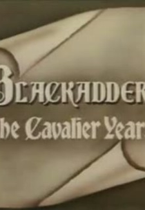 Blackadder: The Cavalier Years (Blackadder: The Cavalier Years)