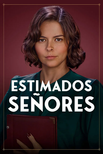 Poster de Filme Estimados Señores (2024)
