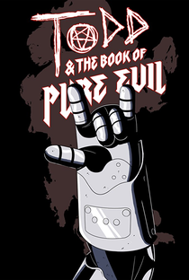 Todd and the Book of Pure Evil: The End of the End - Poster / Capa / Cartaz - Oficial 2