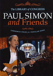 Paul Simon & Friends: The Library of Congress Gershwin Prize for Popular Song (Paul Simon & Friends: The Library of Congress Gershwin Prize for Popular Song)