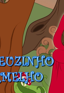 Chapeuzinho Vermelho (Little Red Riding Hood)