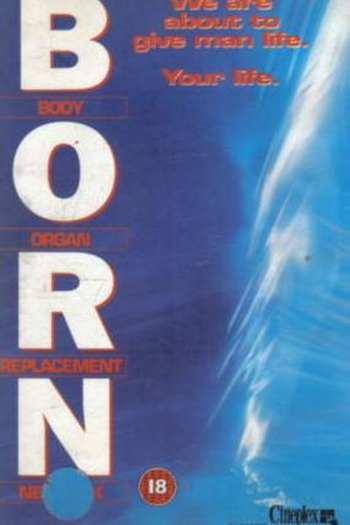  de Filme Born: Tráfico de Orgãos Humanos (1988)