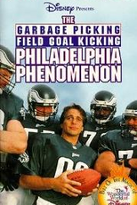 O Fenômeno da Filadélfia (The Garbage Picking Field Goal Kicking Philadelphia Phenomenon)