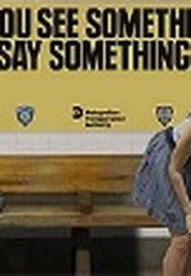 Se Você Vê Algo, Diga Alguma Coisa  (If You See Something, Say Something)