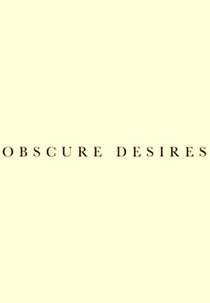 Obscure Desires (Obscure Desires)