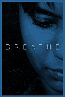 Breathe - Poster / Capa / Cartaz - Oficial 1