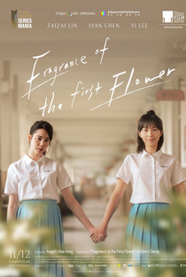 Fragrance of the First Flower (1ª Temporada) - Poster / Capa / Cartaz - Oficial 2