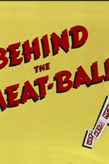 Odisséia de um Cachorro (Behind the Meat-Ball)