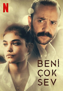 Ama-me (Beni Çok Sev)