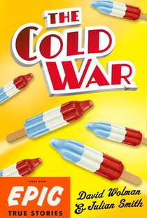 The Cold War - Poster / Capa / Cartaz - Oficial 1
