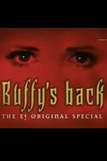 Buffy's Back - E! Original Special (Buffy's Back - E! Original Special)