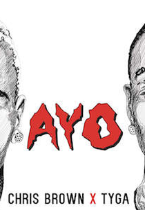 Chris Brown Feat. Tyga: Ayo (Chris Brown Feat. Tyga: Ayo)