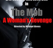 The Mob: A Woman's Revenge