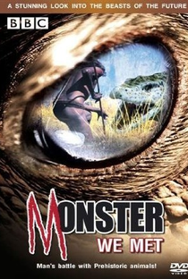 Monsters We Met - Poster / Capa / Cartaz - Oficial 2