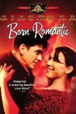 O Último Romântico (Born Romantic)