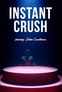 Daft Punk ft. Julian Casablancas: Instant Crush - Poster / Capa / Cartaz - Oficial 1