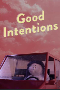 Good Intentions - Poster / Capa / Cartaz - Oficial 1