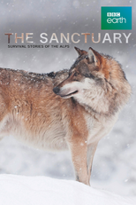The Sanctuary: Survival Stories of the Alps (Le Plus Beau Pays du monde: Le Sanctuaire)