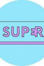 Super (SUPER WEBSÉRIE)