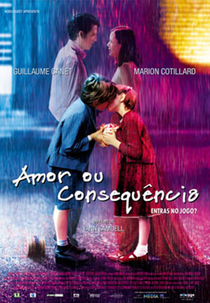 Amor ou Consequência (Jeux d'enfants )
