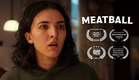 Meatball | Award-Winning Comedy Short Film (4k)