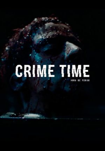 Crime Time - Hora de perigo (Crime Time - Hora de perigo)