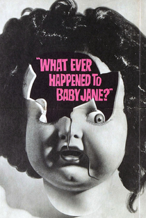 O Que Terá Acontecido a Baby Jane? - Poster / Capa / Cartaz - Oficial 4