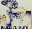 When Knights Were Bold