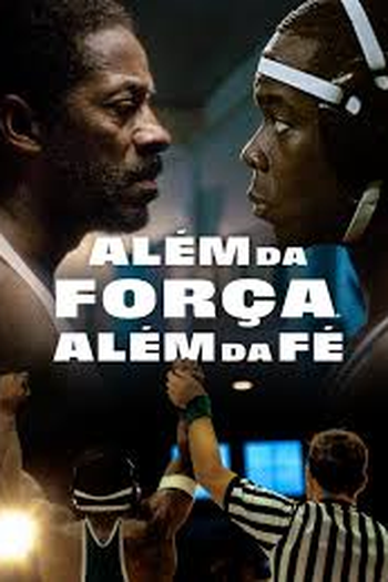  de Filme Além da Força, Além da Fé (2024)