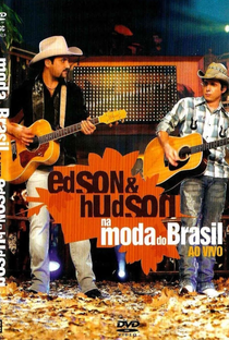 Edson & Hudson: Na Moda do Brasil – Ao Vivo - Poster / Capa / Cartaz - Oficial 1