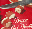 Bacon & God's Wrath