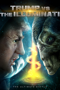 Trump contra os Illuminati - Poster / Capa / Cartaz - Oficial 1